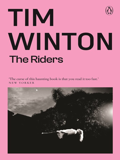 Title details for The Riders by Tim Winton - Wait list